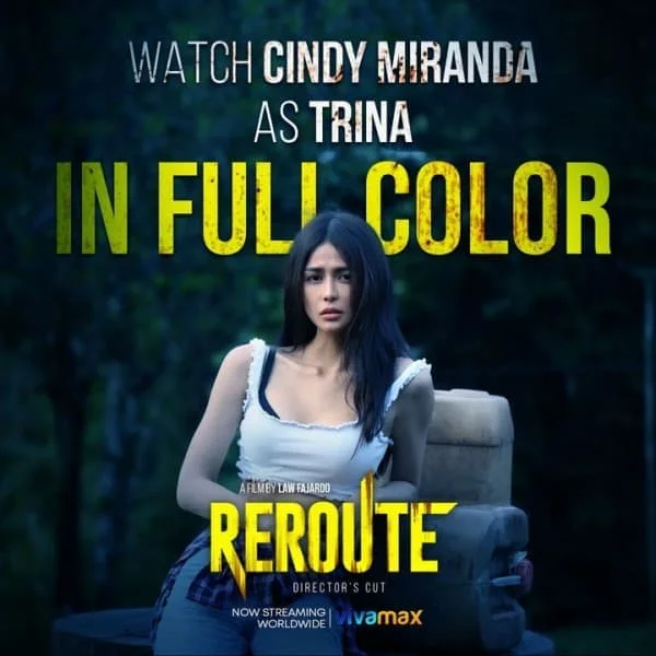 Reroute (Director'S Cut) In Full Color Vivamax Full Movie 3 Reroute (Director'S Cut) Poster 1