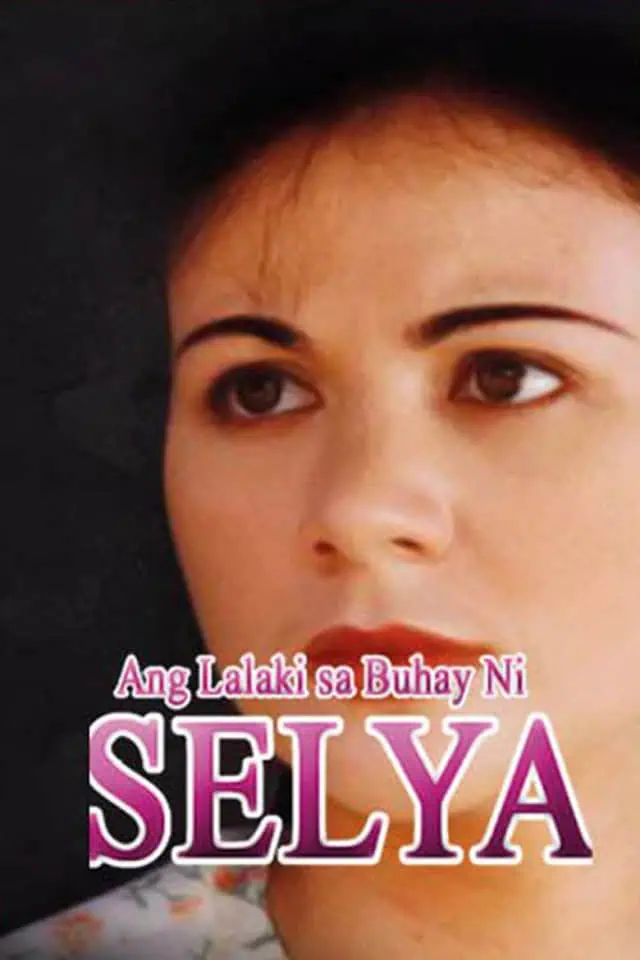Ang Lalaki Sa Buhay Ni Selya (1997) Full Movie 1080P 9 Ang Lalaki Sa Buhay Ni Selya Movie Poster 3
